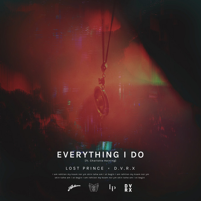 Lost Prince & D.V.R.X featuring Charlotte Haining — Everything I Do cover artwork