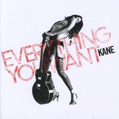 Kane Everything You Want cover artwork