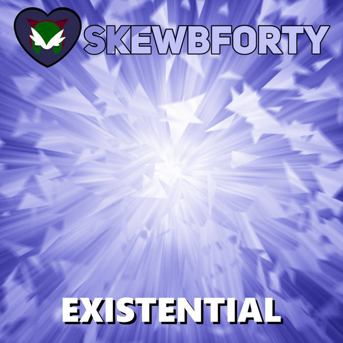 SkewbForty Existential cover artwork