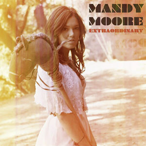 Mandy Moore Extraordinary cover artwork