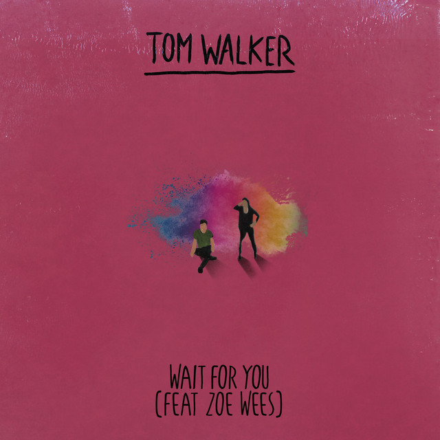 Tom Walker featuring Zoe Wees — Wait for You cover artwork