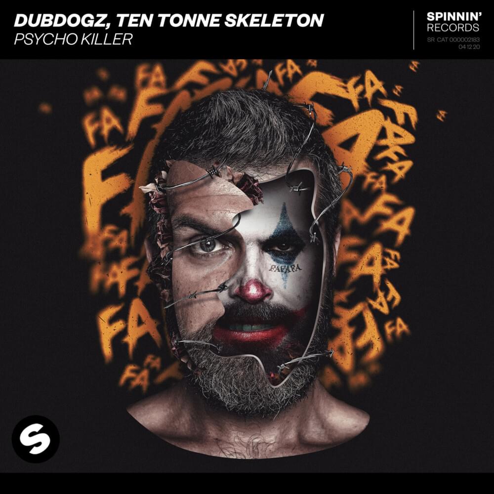 Dubdogz & TEN TONNE SKELETON — Psycho Killer cover artwork