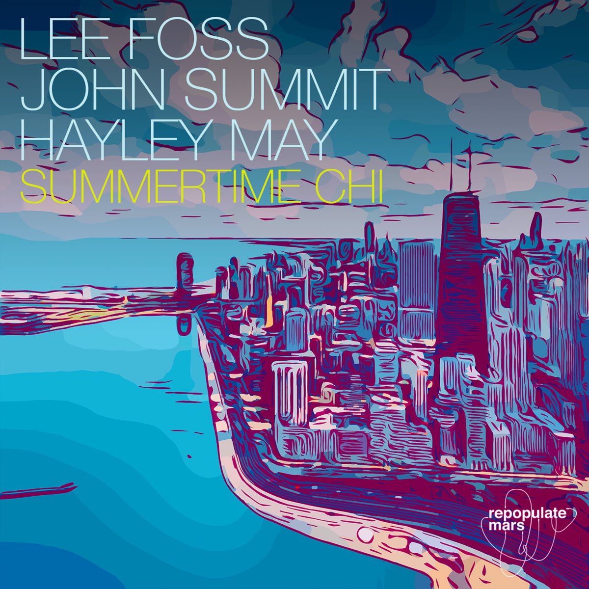 Lee Foss, John Summit, & Hayley May Summertime Chi cover artwork