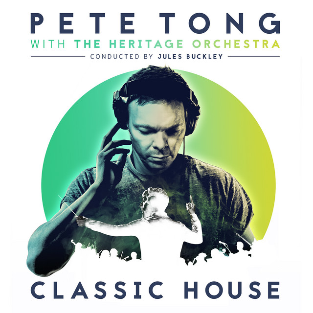 Pete Tong & The Heritage Orchestra — Right Here Right Now cover artwork