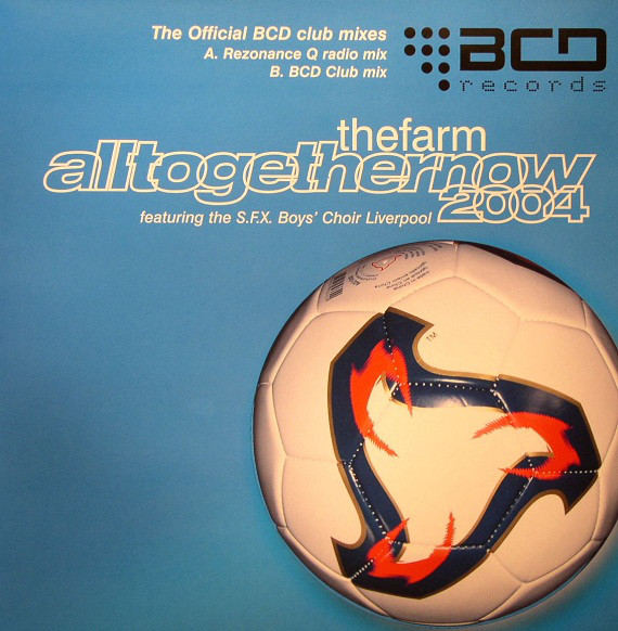 The Farm — All Together Now 2004 cover artwork
