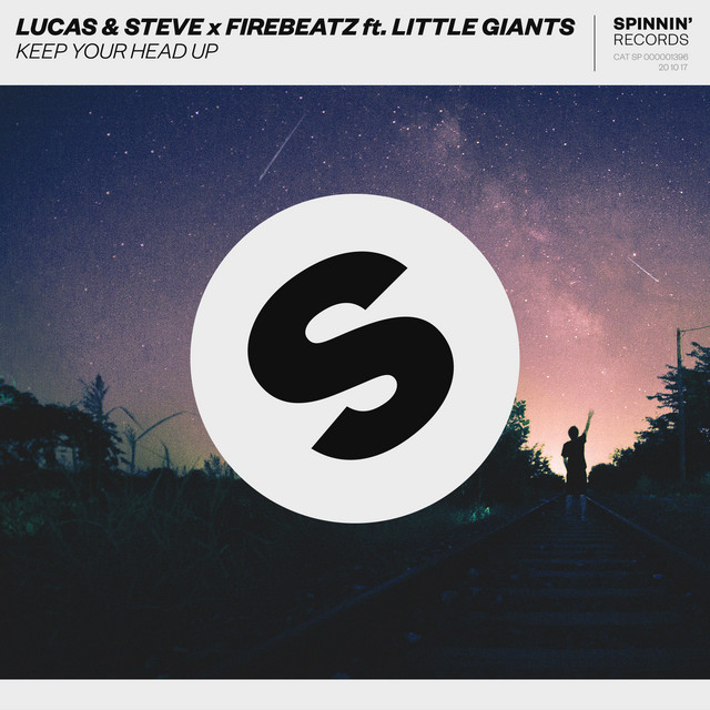 Lucas &amp; Steve & Firebeatz ft. featuring Little Giants Keep Your Head Up cover artwork