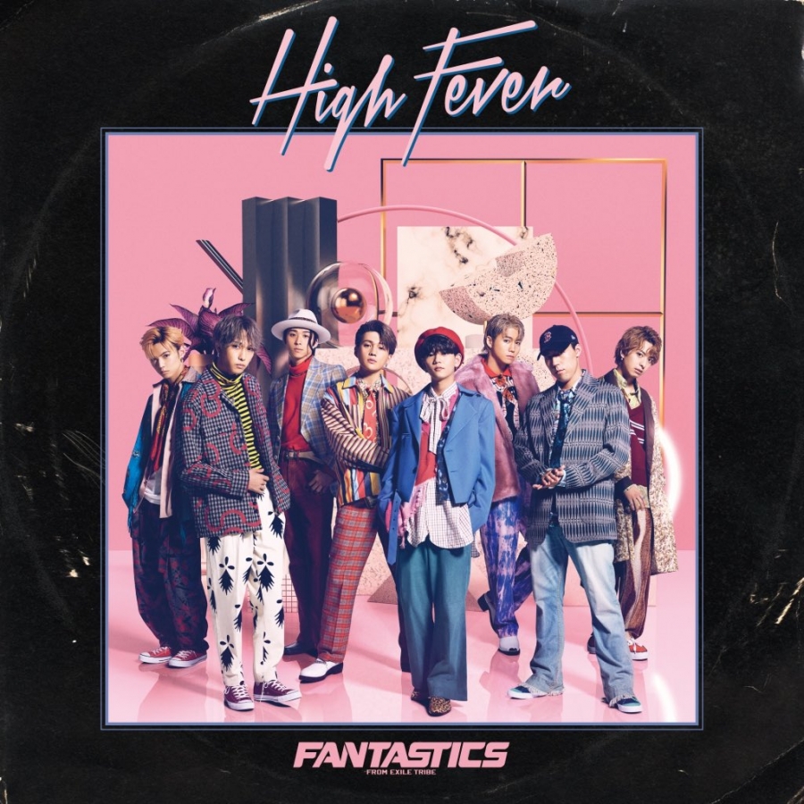 FANTASTICS from EXILE TRIBE — High Fever cover artwork