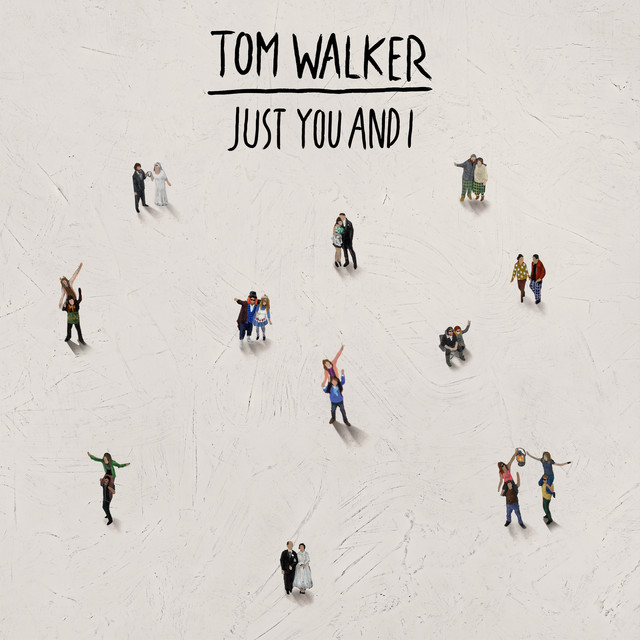 Tom Walker — Just You and I cover artwork