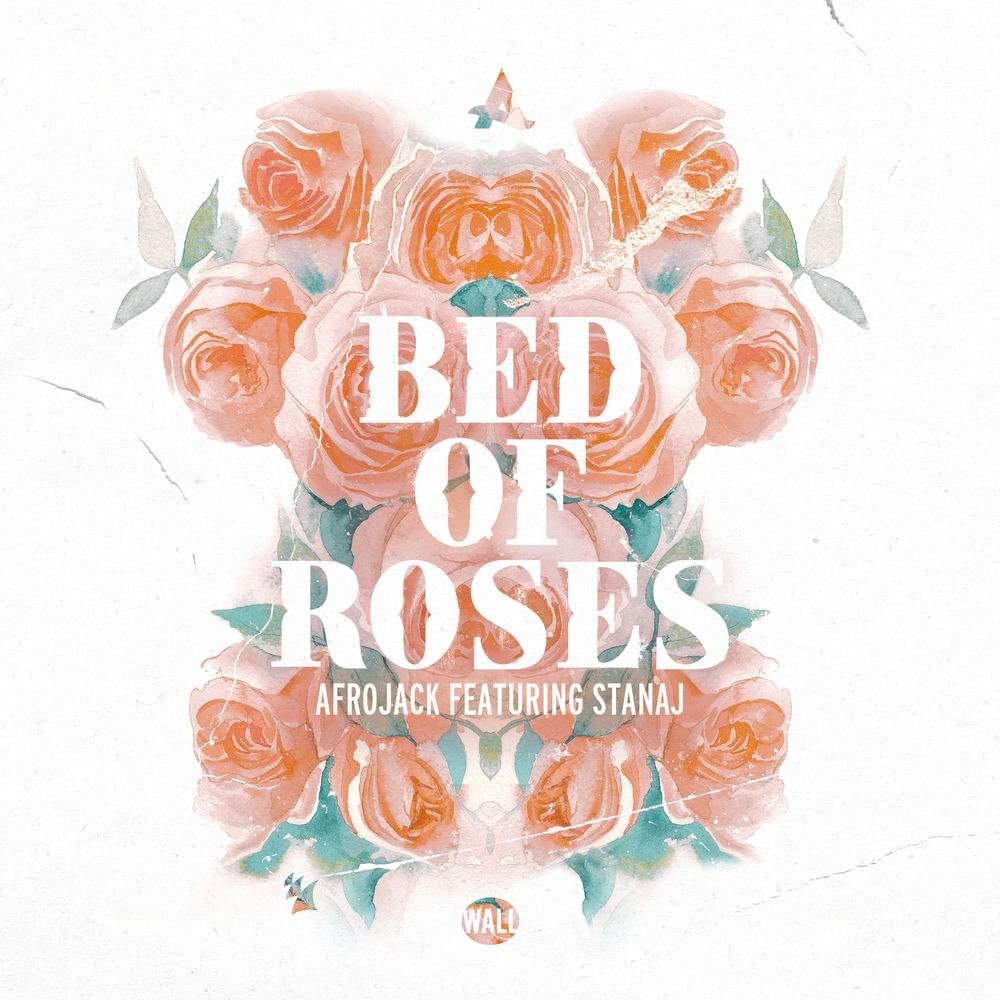 AFROJACK ft. featuring Stanaj Bed Of Roses cover artwork