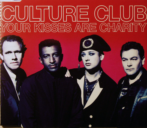 Culture Club Your Kisses Are Charity cover artwork