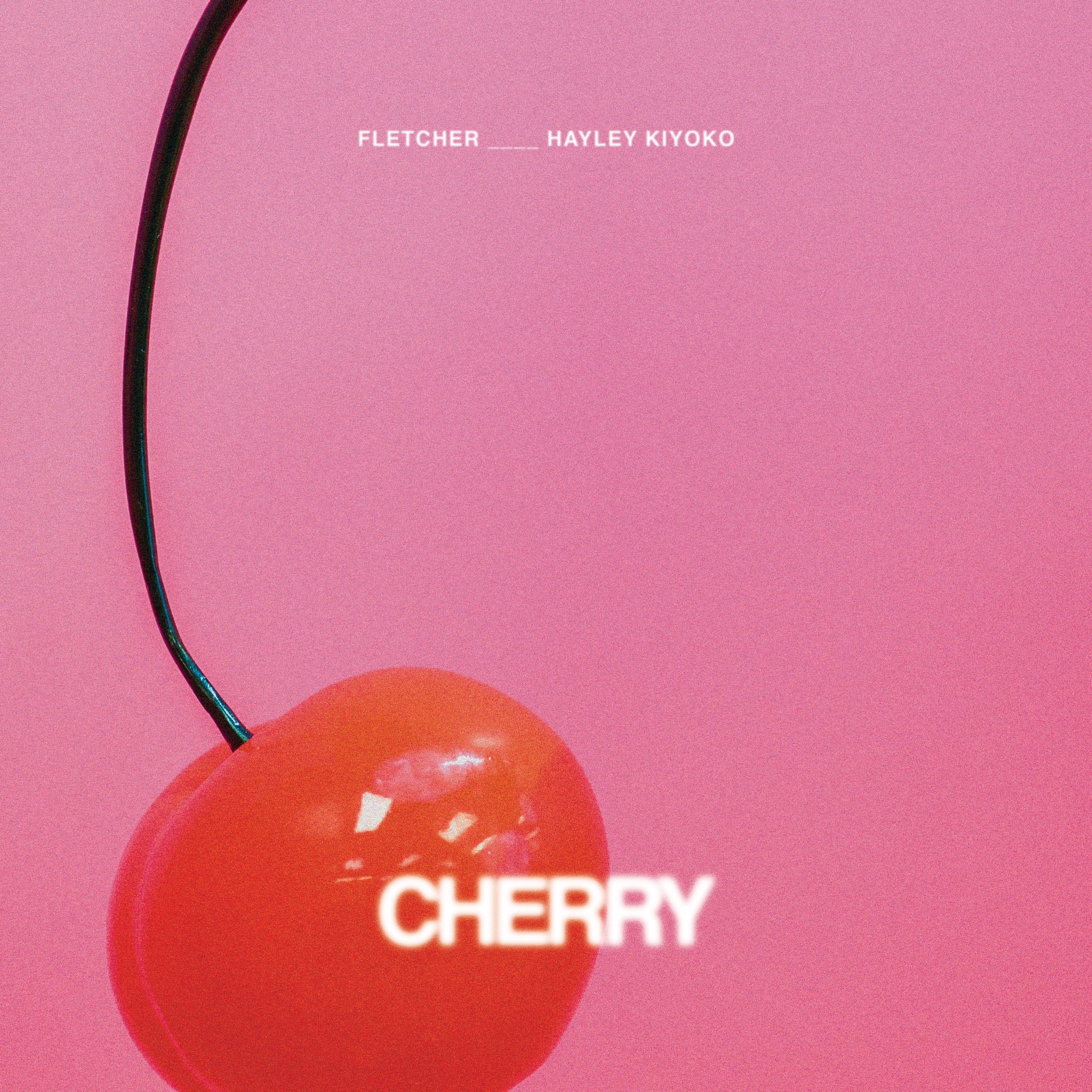 FLETCHER & Hayley Kiyoko — Cherry cover artwork
