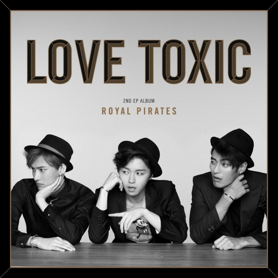 Royal Pirates Love Toxic cover artwork