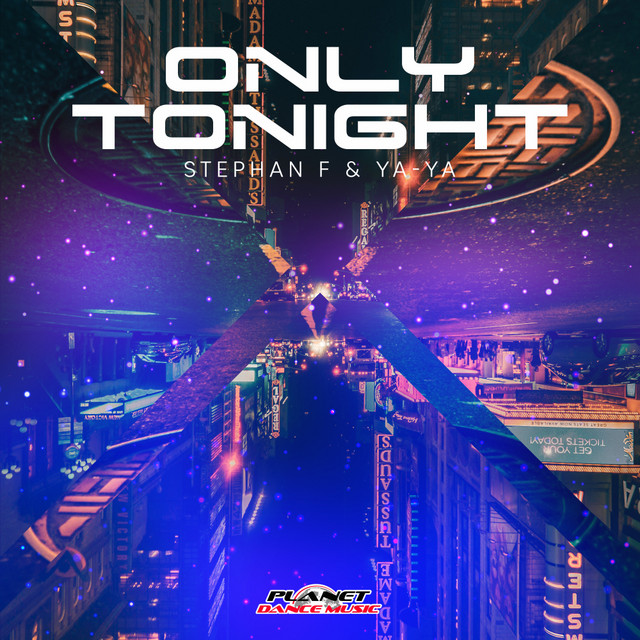 Stephan F & YA-YA — Only Tonight cover artwork
