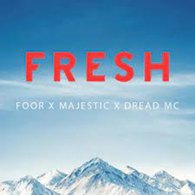 FooR, Majestic, & Dread MC — Fresh cover artwork
