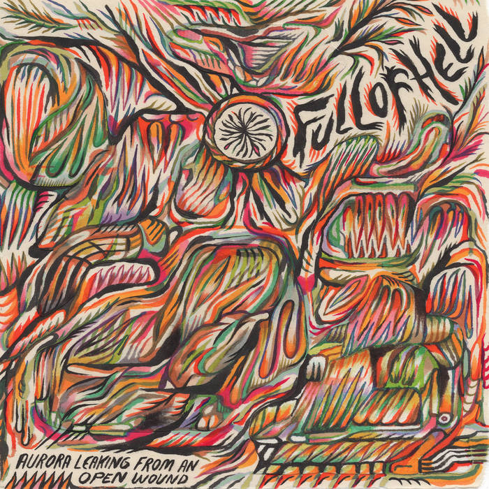 Full Of Hell — Aurora Leaking cover artwork