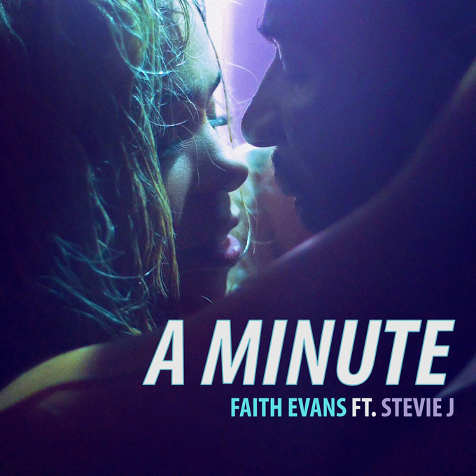 Faith Evans featuring Stevie J — A Minute cover artwork