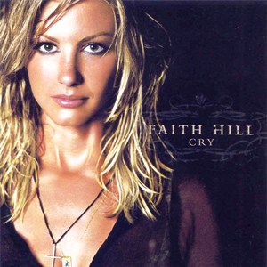Faith Hill — Cry cover artwork