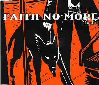 Faith No More Ricochet cover artwork
