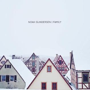 Noah Gundersen — Family cover artwork