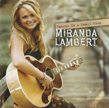 Miranda Lambert — Famous In A Small Town cover artwork