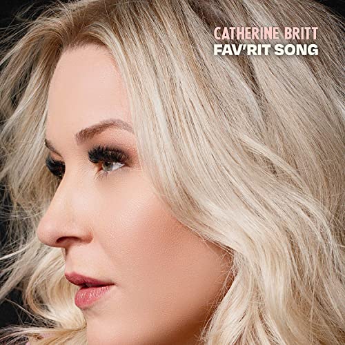 Catherine Britt — Fav&#039;rit Song cover artwork