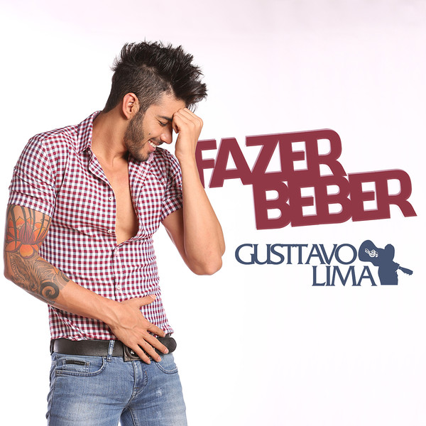 Gusttavo Lima Fazer Beber cover artwork