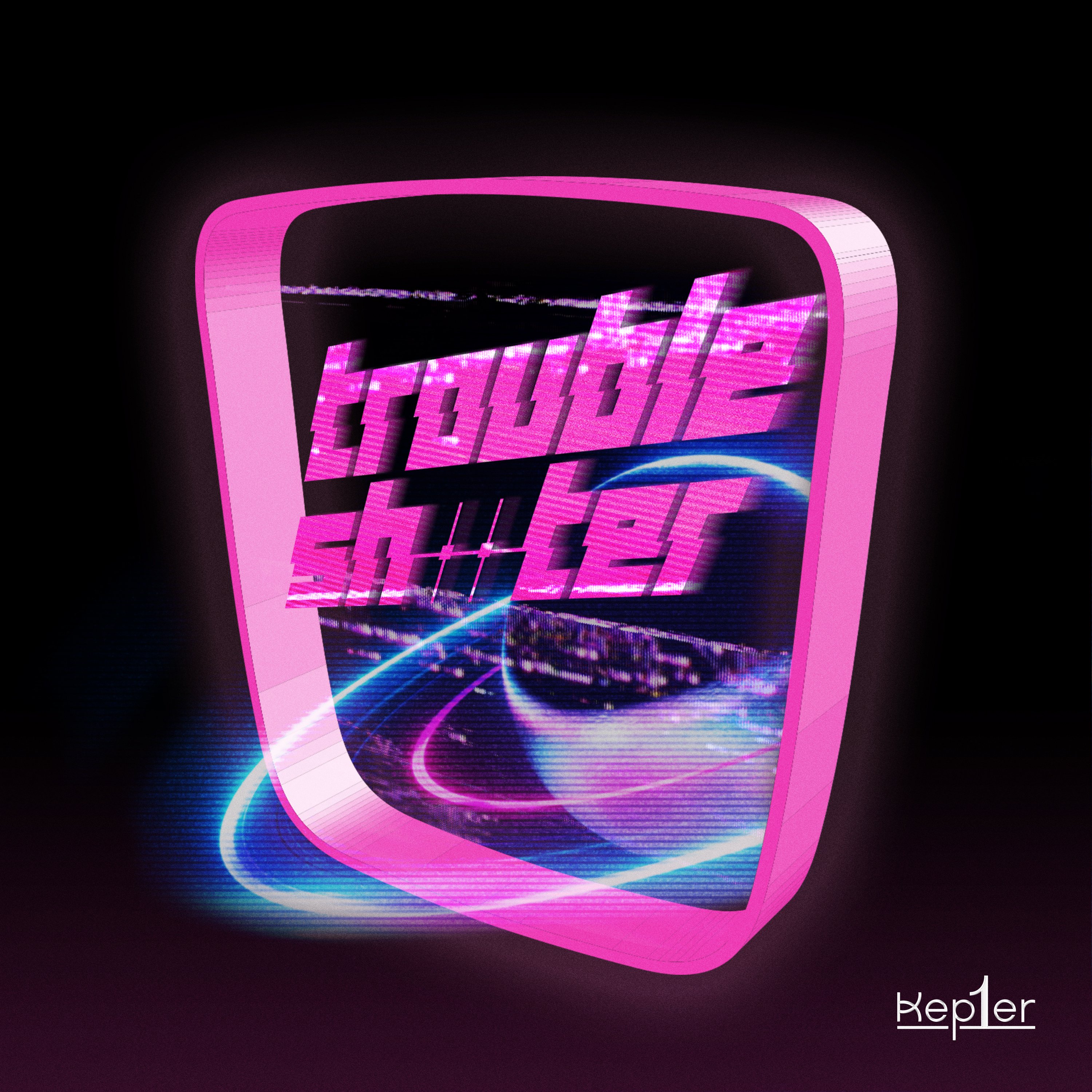 Kep1er — Troubleshooter cover artwork