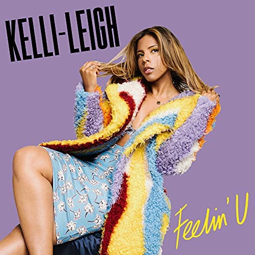 Kelli-Leigh — Feelin&#039; U cover artwork