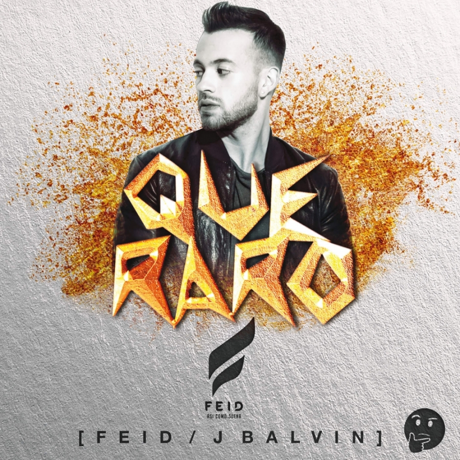 Feid featuring J Balvin — Que Raro cover artwork