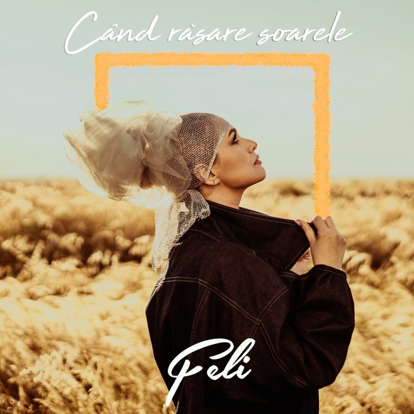 Feli — Cand Rasare Soarele cover artwork