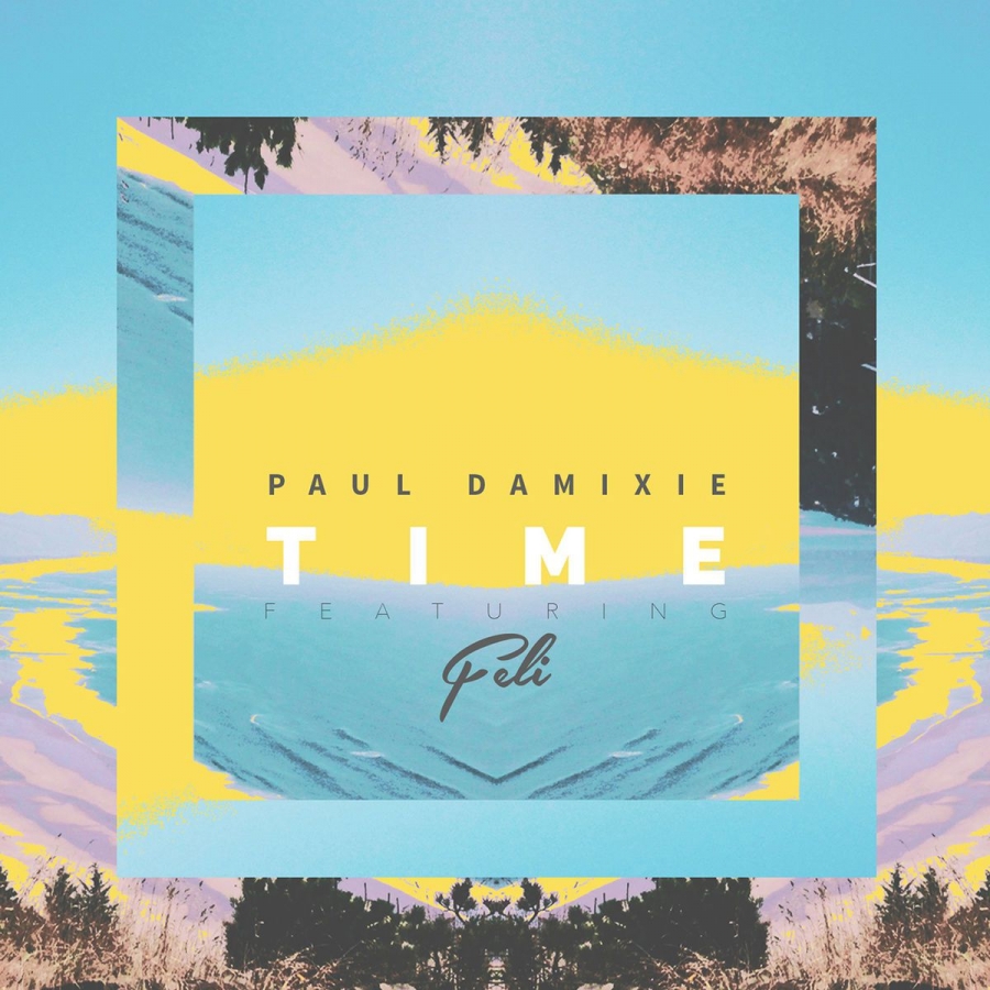 Paul Damixie & Feli — Time cover artwork