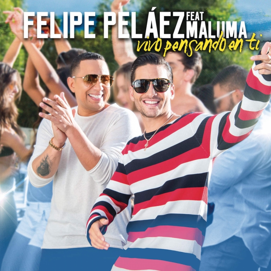 Felipe Peláez ft. featuring Maluma Vivo pensando en ti cover artwork