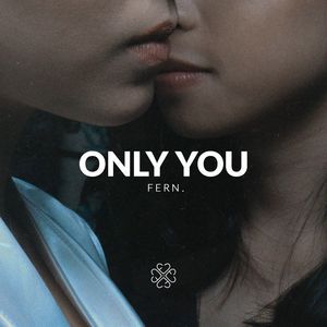 Fern. — Only You cover artwork