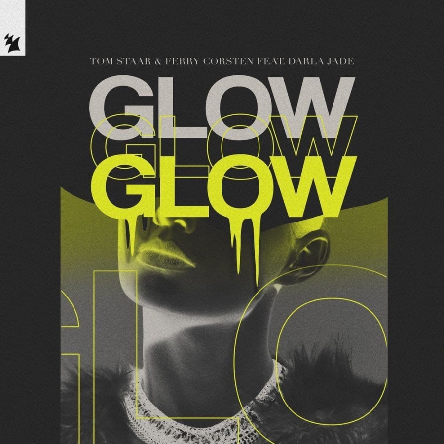 Tom Staar & Ferry Corsten featuring Darla Jade — Glow cover artwork