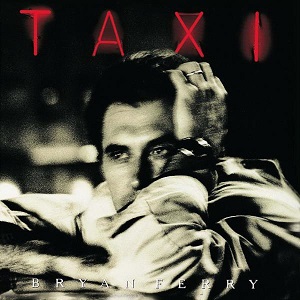 Bryan Ferry Taxi cover artwork