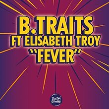 B.TRAITS featuring Elisabeth Troy — Fever cover artwork