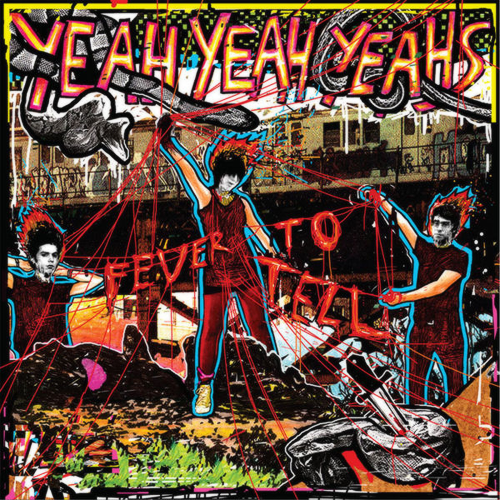 Yeah Yeah Yeahs Fever To Tell cover artwork