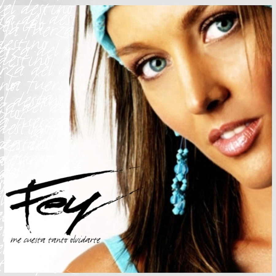 Fey — Me Cuesta Tanto Olvidarte cover artwork