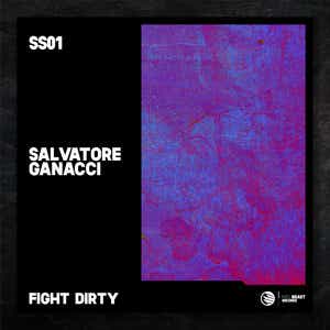Salvatore Ganacci Fight Dirty cover artwork
