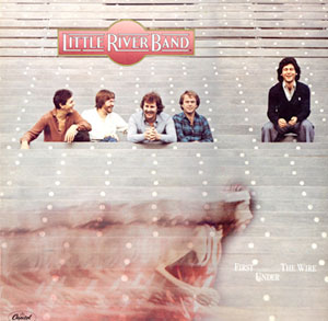 Little River Band First Under the Wire cover artwork