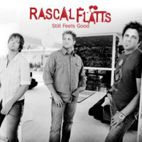 Rascal Flatts — Still Feels Good cover artwork