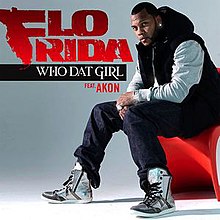 Flo Rida ft. featuring Akon Who Dat Girl cover artwork