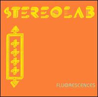 Stereolab Fluorescences cover artwork