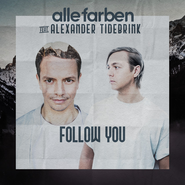 Alle Farben ft. featuring Alexander Tidebrink Follow You cover artwork