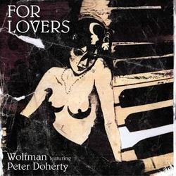 Wolfman featuring Pete Doherty — For Lovers cover artwork