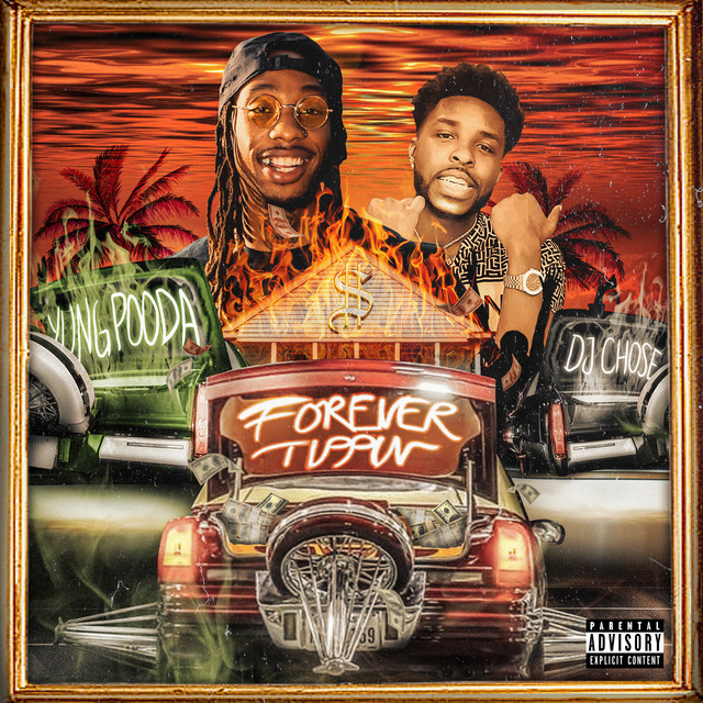 Yung Pooda, DJ Chose, & Dre — Forever Tippin cover artwork