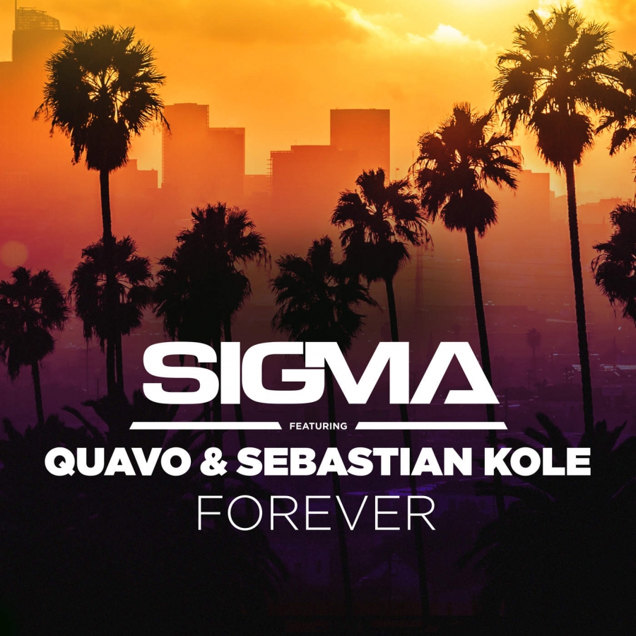 Sigma ft. featuring Quavo & Sebastian Kole Forever cover artwork