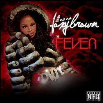 Foxy Brown Ill Na Na 2: The Fever cover artwork