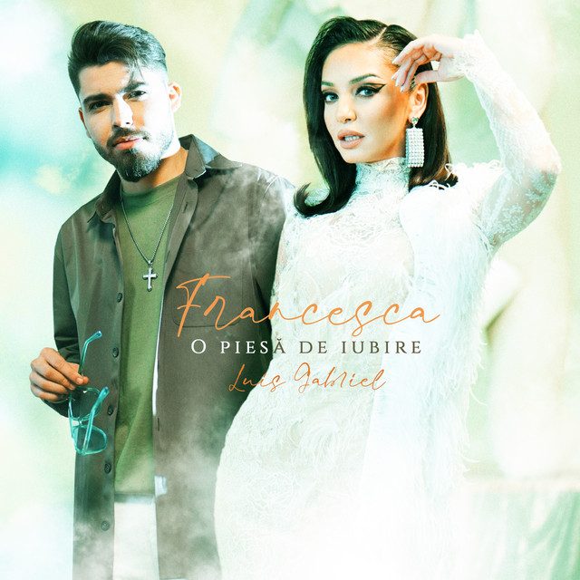 Francesca featuring Luis Gabriel — O Piesa De Iubire cover artwork