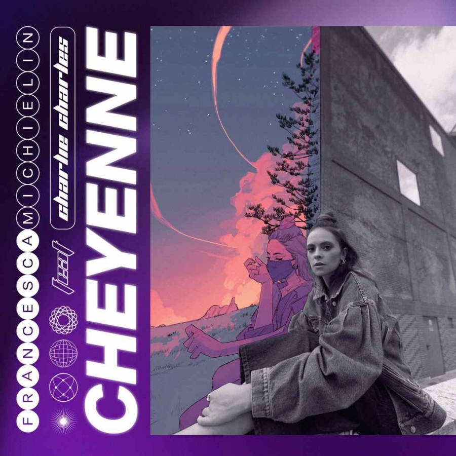 Francesca Michielin ft. featuring Charlie Charles CHEYENNE cover artwork